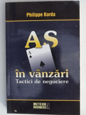 AS IN VANZARI. TACTICI DE NEGOCIERE DE PHILIPPE KORDA foto