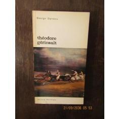 GEORGE OPRESCU - THEODORE GERICAULT