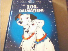 101 DALMATIENI { colectia &amp;#039; Disney Clasic &amp;#039; }/ Biblioteca Adevarul, 2009 foto