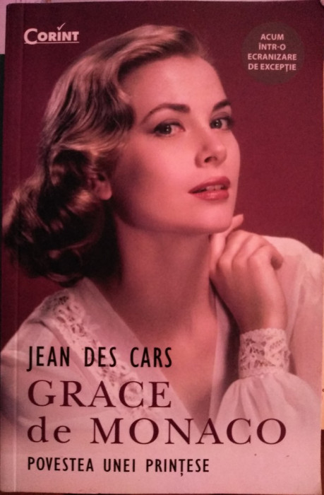 Grace de Monaco - Povestea unei prințese