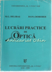 Lucrari Practice De Optica - M. G. Delibas, Dana Dorohoi foto