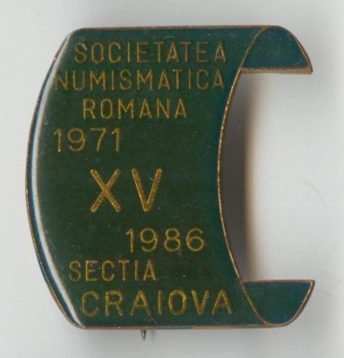 SOCIETATEA NUMISMATICA ROMANA - Sectia CRAIOVA - Insigna SNR Rara foto
