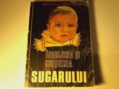Razvan Priscu, Nahum Salzberg - Ingrijirea si cresterea sugarului foto