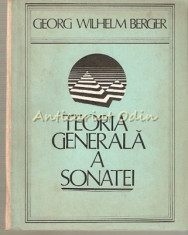 Teoria Generala A Sonatei - Georg Wilhelm Berger foto