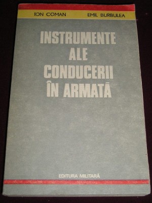 myh 527s - INSTRUMENTE ALE CONDUCERII IN ARMATA - I COMAN - E BURBULEA - ED 1986 foto
