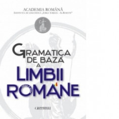 Gramatica de baza a limbii romane (+ caiet de exercitii) foto