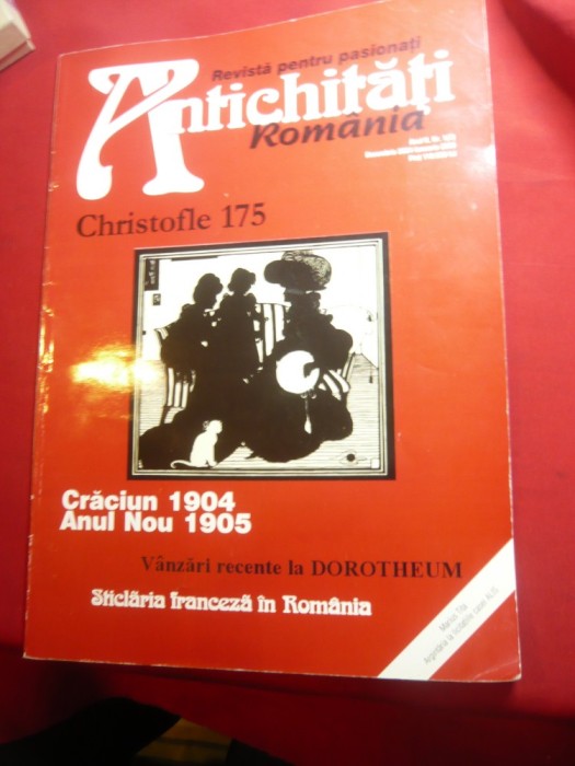 131. Revista Antichitati Romania - Christofle 175 Dec. 2004-ian.2005 ,114 pag