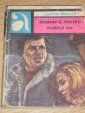 Myh 535s- SPERANTA PENTRU MARELE VIS - LEONIDA NEAMTU - ED 1975