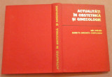 Actualitati in obstetrica si ginecologie - Henrietta Margareta Ciortoloman, 1982, Editura Medicala