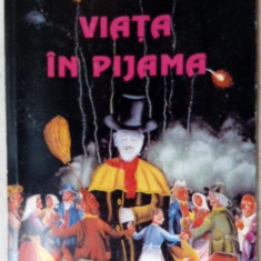 MIRCEA MICU - VIATA IN PIJAMA (VERSURI, 2000/cuvant coperta IV NICHITA STANESCU)