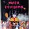 MIRCEA MICU - VIATA IN PIJAMA (VERSURI, 2000/cuvant coperta IV NICHITA STANESCU)