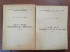 Geologie geotehnica si fundatii vol 1,2- Tudor Silion foto