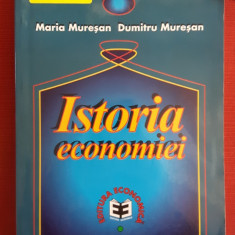 Istoria Economiei - Maria Muresan, Dumitru Muresan