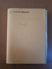 Codul elve?ian al obliga?iilor, Code des obligation, Berna 2003 foto