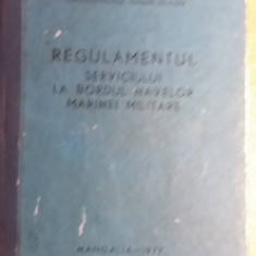 myh 546s - Regulamentul serviciului la bordul navei - marina 1977 piesa colectie