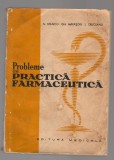 (C8140) PROBLEME DE PRACTICA FARMACEUTICA DE N. STANCIU