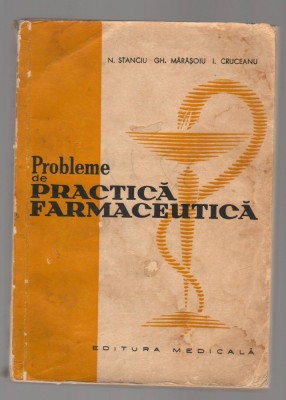 (C8140) PROBLEME DE PRACTICA FARMACEUTICA DE N. STANCIU foto