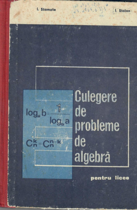 Culegere de probleme de algebra pentru licee
