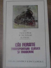 CAI FERATE TRANSPORTURI CLASICE SI MODERNE - ILIE POPESCU foto