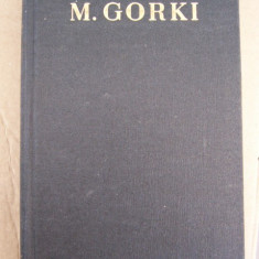myh 312f - Maxim Gorki - Opere volumul 22 - Viata lui Klim Samghin - ed 1961