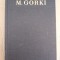 myh 312f - Maxim Gorki - Opere volumul 22 - Viata lui Klim Samghin - ed 1961