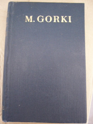 myh 312f - Maxim Gorki - Opere volumul 21 - Viata lui Klim Samghin - ed 1961 foto