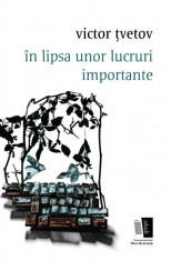 In lipsa unor lucruri importante foto