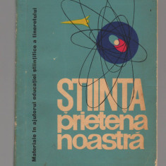 (C8141) STIINTA PRIETENA NOASTRA