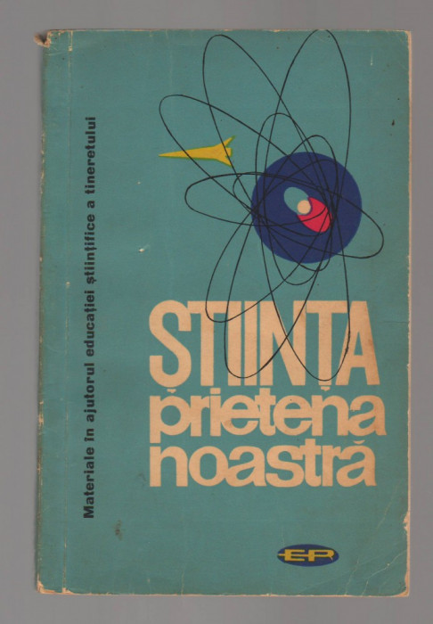 (C8141) STIINTA PRIETENA NOASTRA