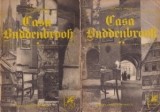 Thomas Mann - Casa Buddenbrook (2 vol, 1972)