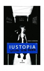 Iustopia. Welcome to the Machine foto