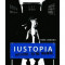 Iustopia. Welcome to the Machine