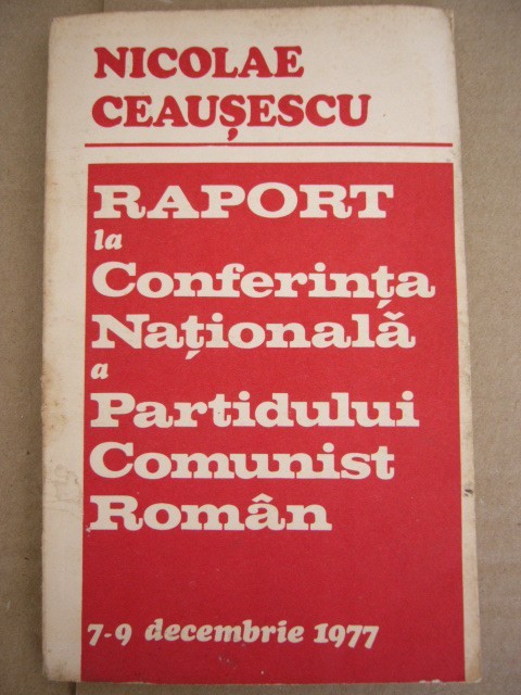myh 527s - DOCUMENTE ALE PARTIDULUI COMUNIST ROMAN - 1977 - PIESA DE COLECTIE!