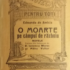 myh 622 - Biblioteca ptr toti - 772 - O moarte pe campul de razboiu - De Amicis