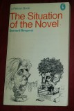 The situation of the novel /​ Bernard Bergonzi
