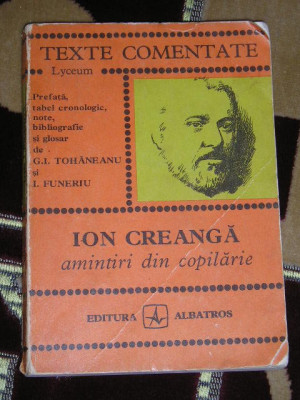 myh 535s - TEXTE COMENTATE - AMINTIRI DIN COPILARIE - ION CREANGA - ED 1976 foto