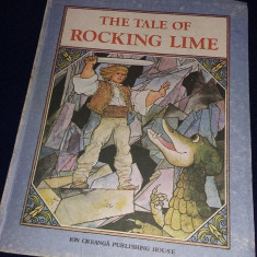 carte de povesti veche 1985,lb.Engleza,TEI LEGANAT,THE TALE OF ROCKING LIME,RARA