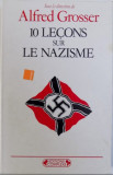 10 lecons sur le nazisme / sous la direction de Alfred Grosser