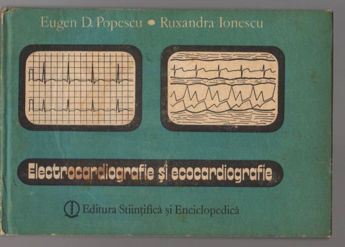 (C8116) ELECTROCARDIOGRAFIE SI ECOCARDIOGRAFIE DE EUGEN POPESCU