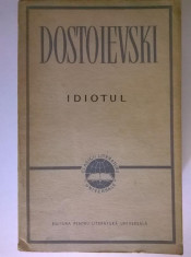 F. M. Dostoievski - Idiotul foto