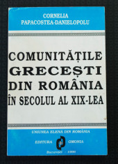 Cornelia Papacostea-Danielopolu - Comunita?ile grece?ti din Romania in sec. XIX foto