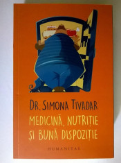 Simona Tivadar - Medicina, nutritie si buna dispozitie foto