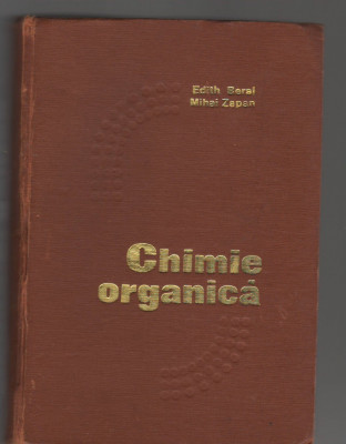 (C8105) CHIMIE ORGANICA DE EDITH BERAL SI MIHAI ZAPAN foto