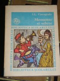 Myh 526s - MOMENTE SI SCHITE - I L CARAGIALE - ED 1986