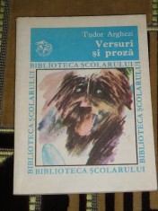 myh 526s - VERSURI SI PROZA - TUDOR ARGHEZI - ED 1985