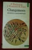 Changements: paradoxes et psoychotherapie/ P. Watzlawick, J. Weakland, R. Fisch