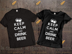 Tricou KEEP CALM and DRINK BEER foto