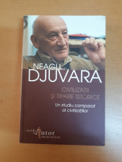 Neagu Djuvara, Civiliza?ii ?i tipare istorice. Un studiu comparat al civiliz. foto