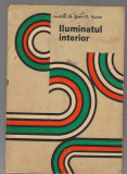 (C8115) ILUMINATUL INTERIOR DE J.B. BOER, D. FISCHER