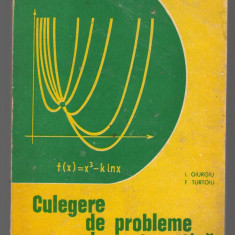 (C8109) CULEGERE DE PROBLEME MATEMATICA, TREAPTA A II-A LICEE DE GIURGIU TURTOIU